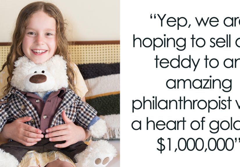 My Seven-Year-Old Daughter Has Epilepsy, So I’m Trying To Sell A Fancy Version Of Her Teddy Bear For A Million Dollars To Fund Research
