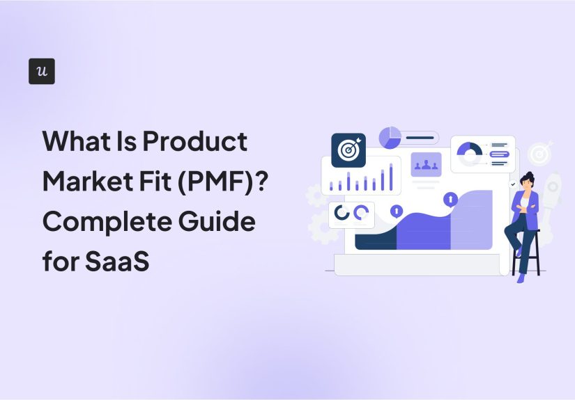 What Is Product Market Fit (PMF)? Complete Guide for SaaS