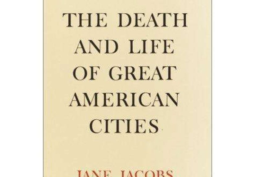 The Death and Life of Great American Cities